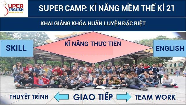 SUPER CAMP - KỸ NĂNG LÀM VIỆC NHÓM